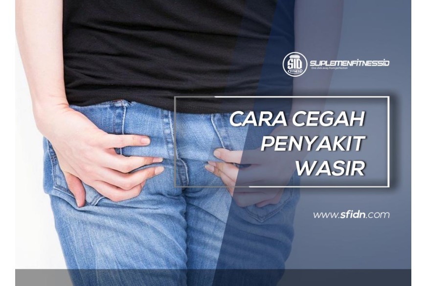 sfidn - Cara Cegah Wasir