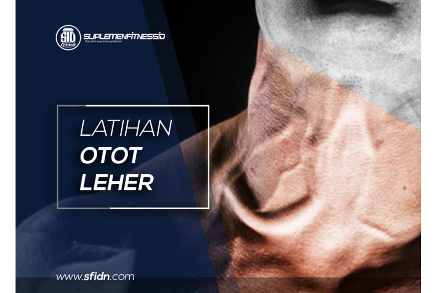 Latihan Otot  Leher  SFIDN Science From Indonesia Articles