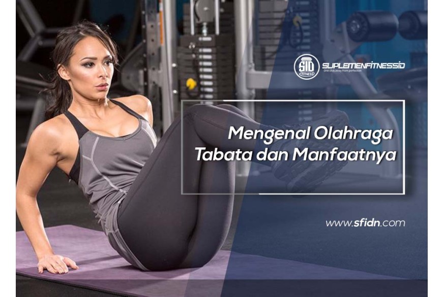 sfidn - Mengenal Olahraga Tabata dan Manfaatnya