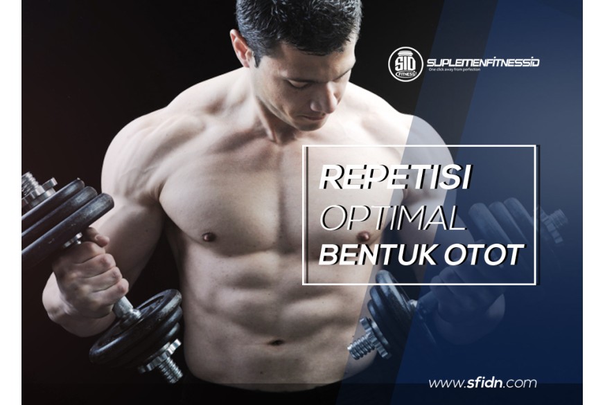 sfidn - Repetisi optimal saat latihan otot