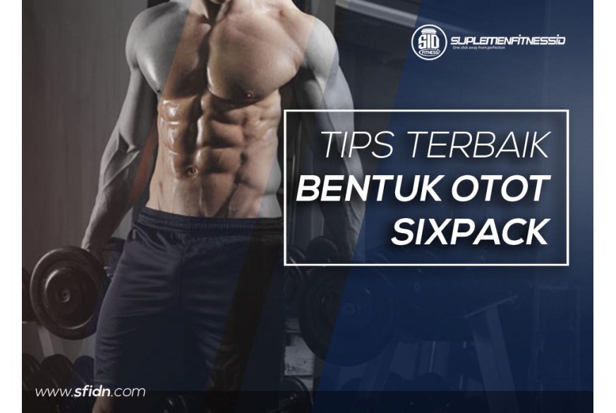 sfidn - Latihan terbaik membentuk otot sixpack