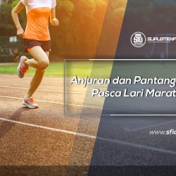 Anjuran dan Pantangan Pasca Lari Maraton 