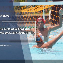 Aneka  Olahraga Air yang Wajib Kamu Tahu