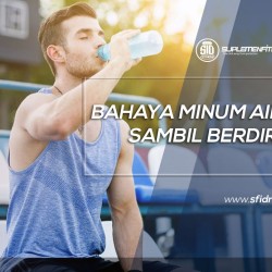 Bahaya Minum Air sambil Berdiri