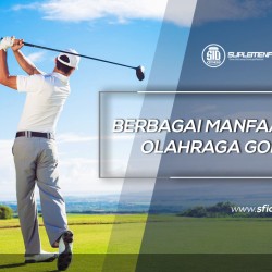 Berbagai Manfaat Olahraga Golf untuk Tubuh