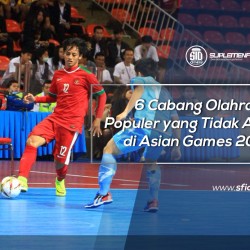 6 Cabor Populer yang Tidak Ada di AG 2018