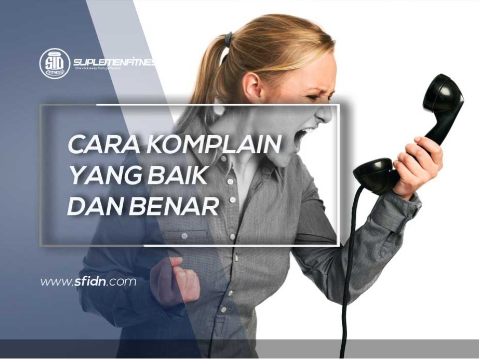 Cara Komplain yang Baik dan Benar