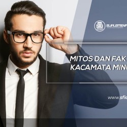 Mitos dan Fakta tentang Kacamata Minus