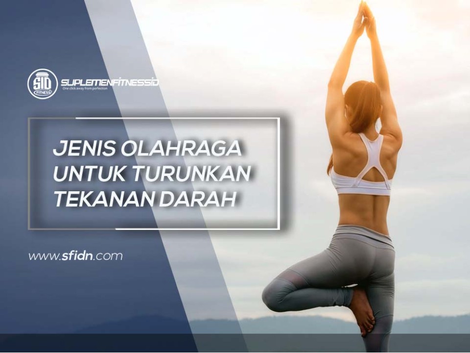 Jenis Olahraga Turunkan Tekanan Darah