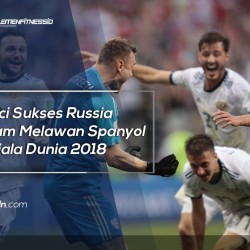 Kunci Sukses Rusia dalam Melawan Spanyol