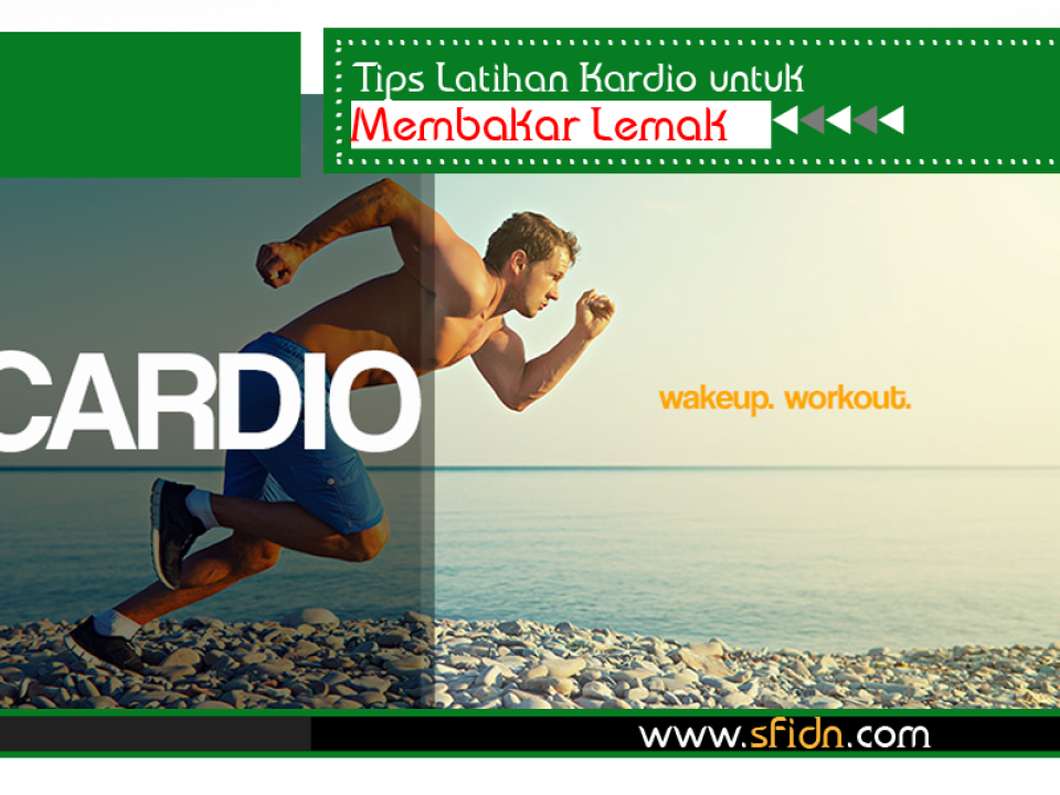 Tips Latihan Kardio untuk Membakar Lemak