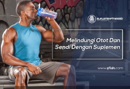 Melindungi Otot Dan Sendi Dengan Suplemen