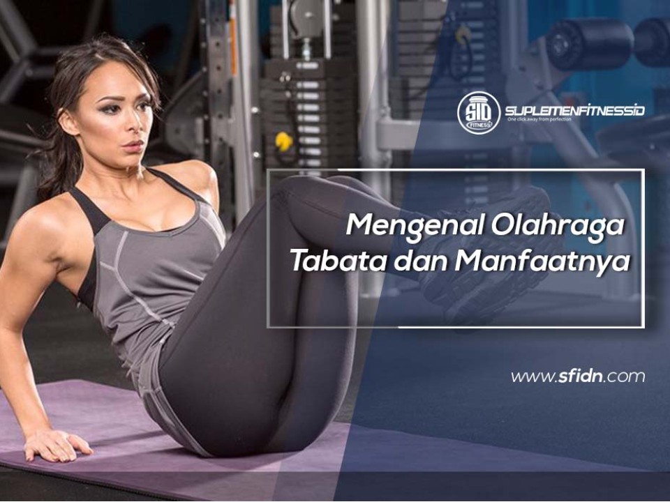 Mengenal Olahraga Tabata dan Manfaatnya