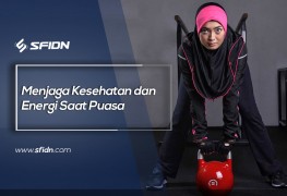 Menjaga Kesehatan dan Energi Saat Puasa