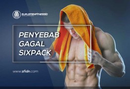 Penyebab Perut Gagal Sixpack