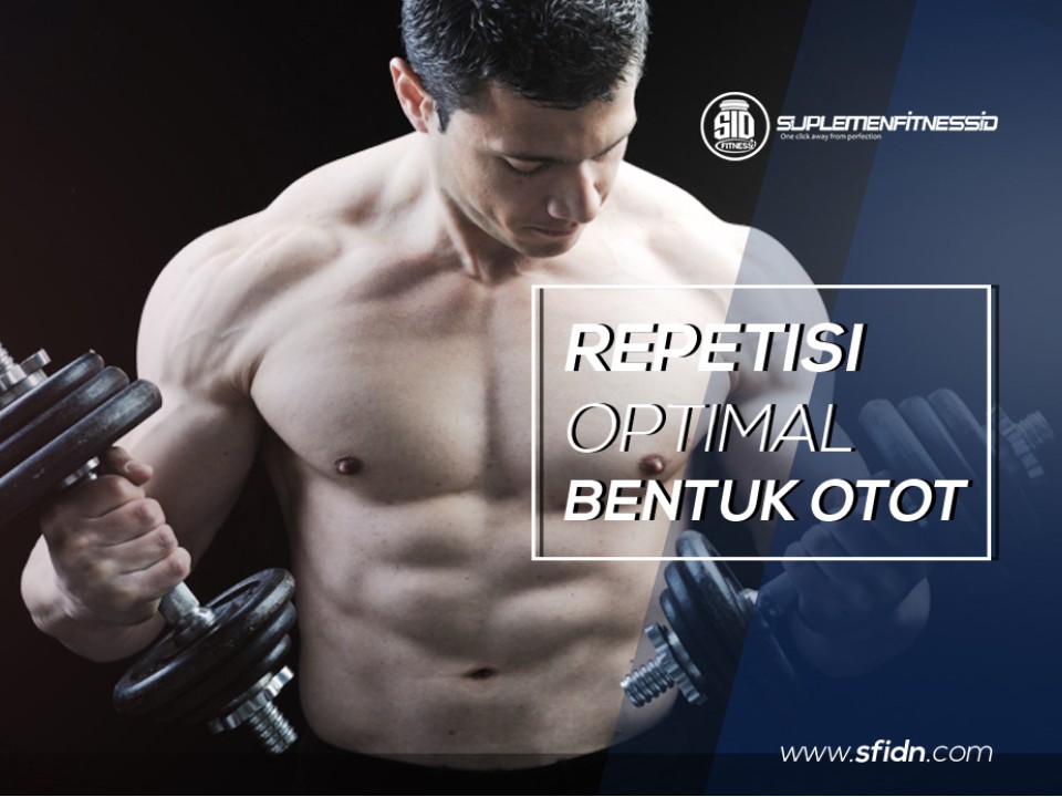 Repetisi optimal saat latihan otot