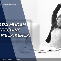 Cara Streching di Meja Kerja