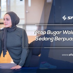 Tetap Bugar Walau Sedang Berpuasa