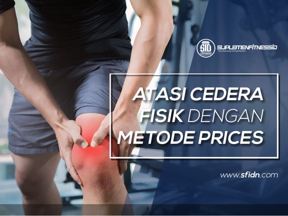 Tips Atasi Cedera dengan Metode PRICES