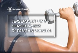 Tips Bakar Lemak pada Tangan Wanita