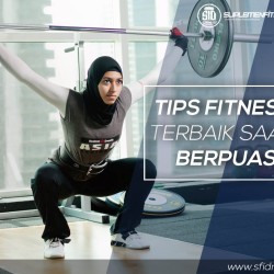 Tips fitness terbaik saat berpuasa