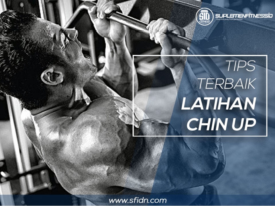 Tips terbaik melakukan Chin Up