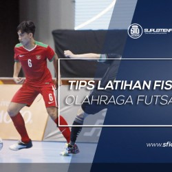 Tips Latihan Fisik Olahraga Futsal