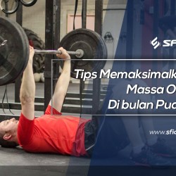 Tips Memaksimalkan Massa Otot di Bulan Puasa