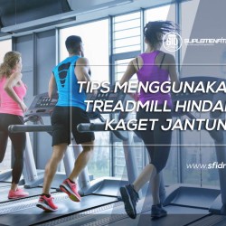 Tips Treadmill Hindari Kaget Jantung