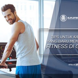 Tips untuk kamu yang baru mulai Fitness